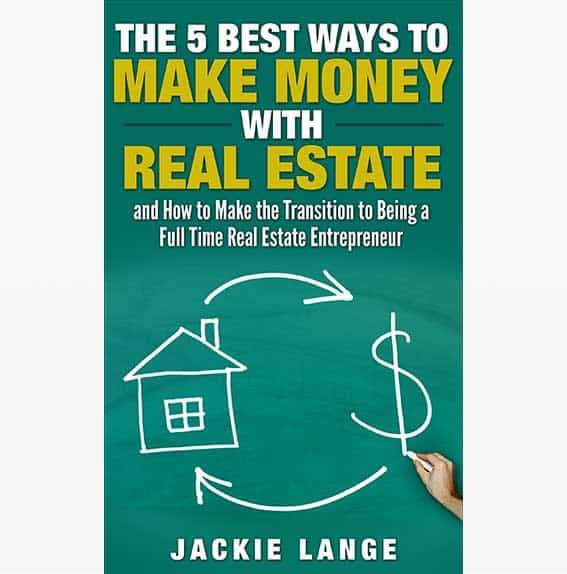 The 5 Best Ways to Make Money with Real Estate front cover