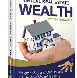 Virtual Real Estate Wealth by Ben Souchek