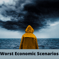 3 worst economic scenarios